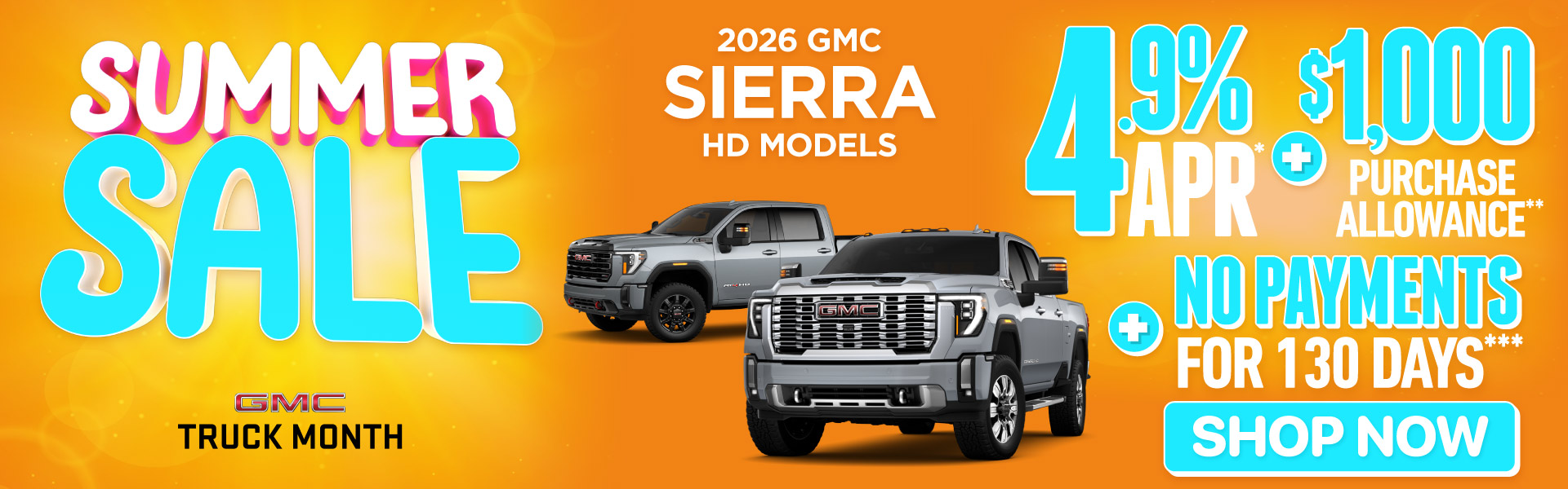 2026 GMC Sierra HD Models 4.9% APR plus $1,000 purchase allowance plus no payments for 130 days*