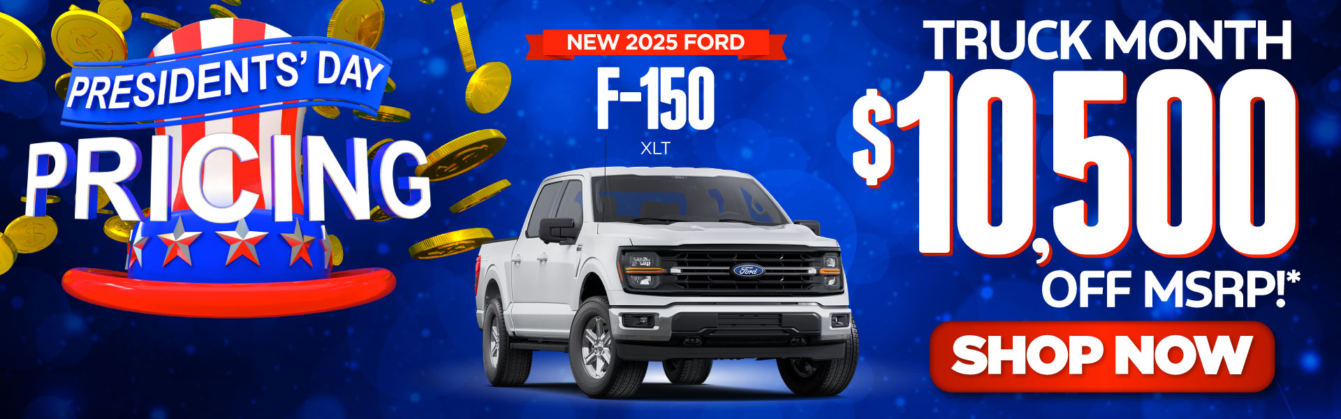 New 2025 Ford F150 $10,500 off MSRP*