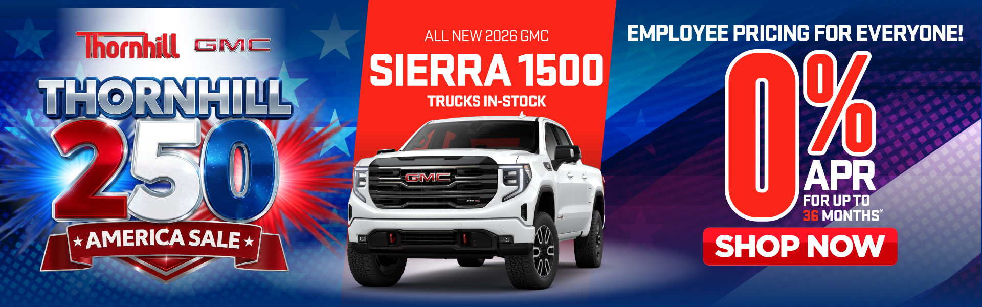 All-New 2026 GMC Sierra 1500 Trucks in Stock Employee Pricing for Everyone! 0% APR for up to 36 months*| Shop Now