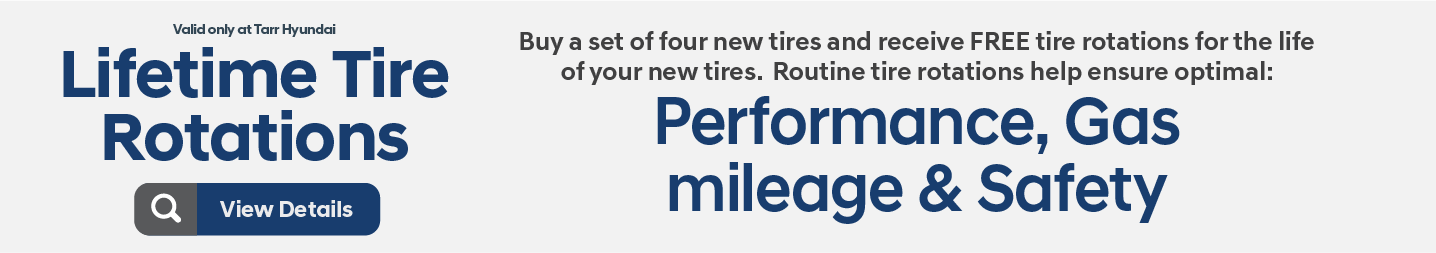 Lifetime Tire Rotations. View Details.