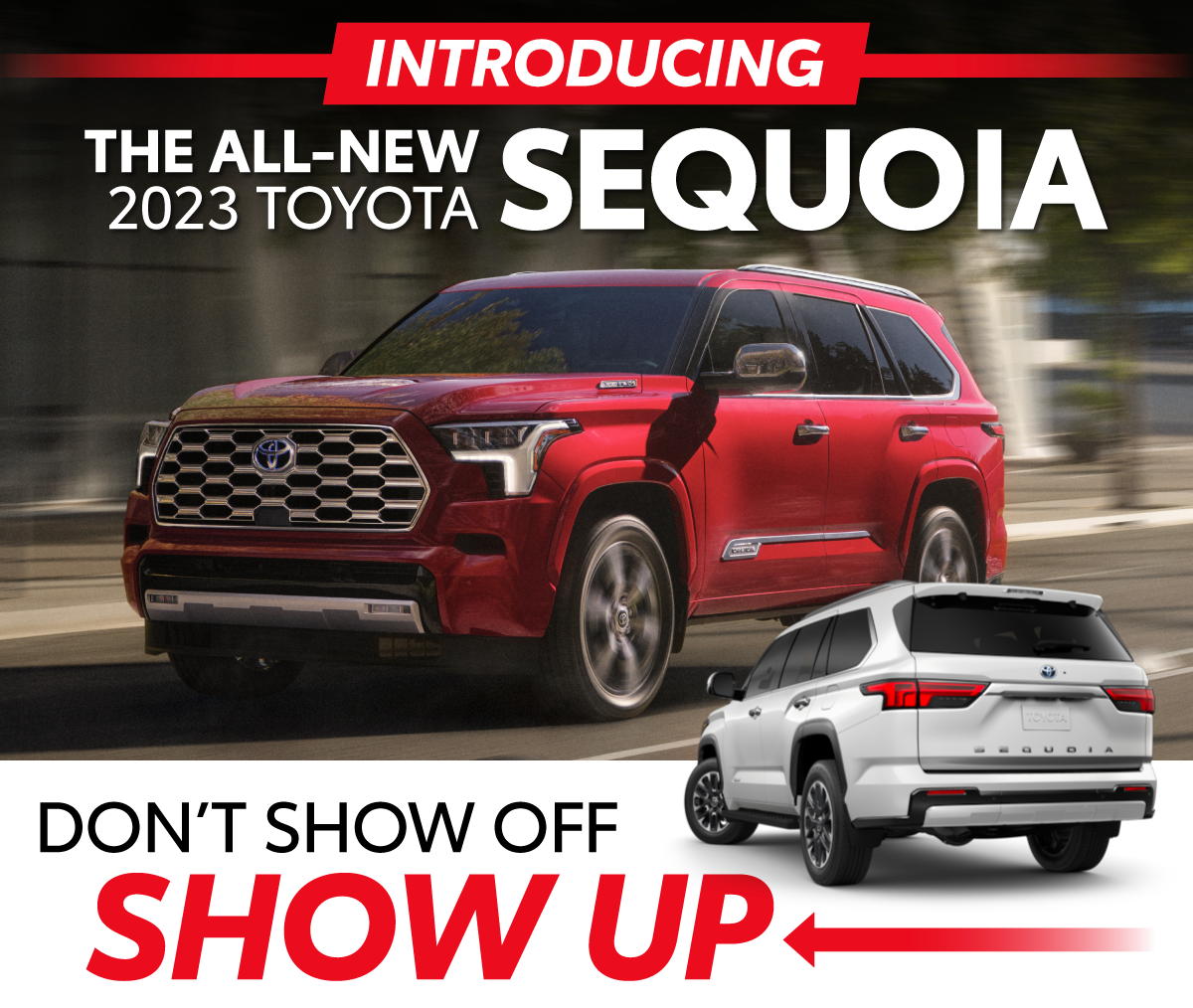 Introducing the ALl-New 2023 Toyota Sequoia at Thomasville Toyota - Don't Show Off, SHOW UP