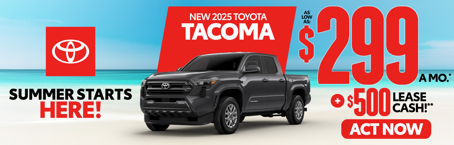 New 2025 Toyota Tacoma SR5 - Lease for $199 a month*