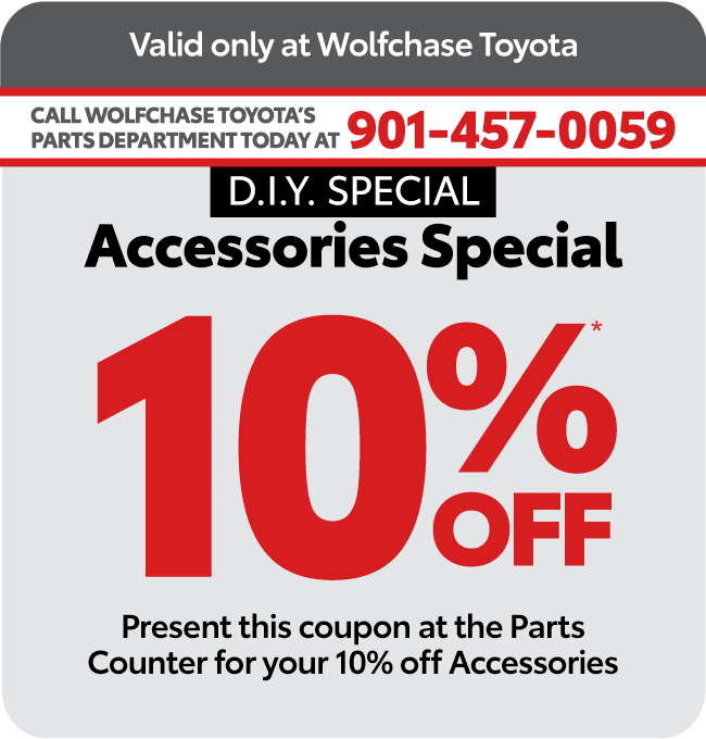 Call Wolfchase Toyota's Parts Department Today At 901-457-0059 | Accessories Special 10% Off*