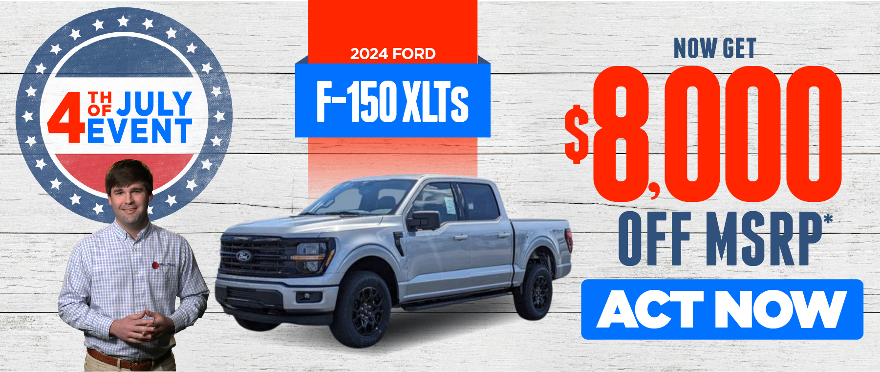 New 2024 Ford F-150 XLT Trucks - Now Get $8,000 Off MSRP. Act Now.