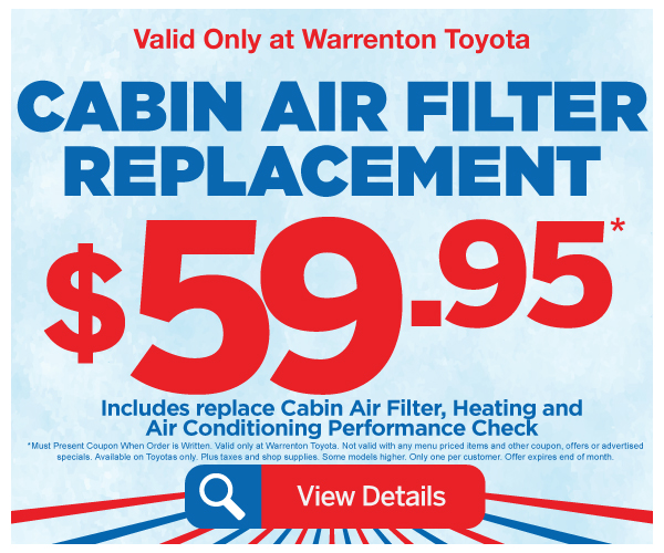 Cabin Air Filter Replacement - Now only $59.95*